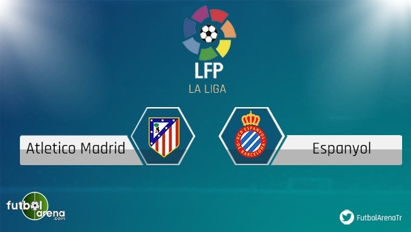 Atletico Madrid - Espanyol maçı saat kaçta, hangi takımda?