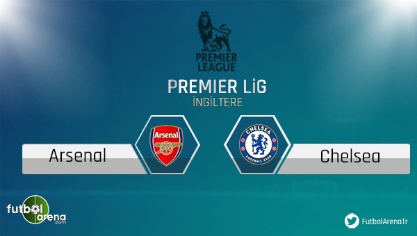 Arsenal-Chelsea maçı ne zaman, hangi kanalda?