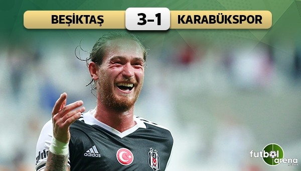 Beşiktaş, Karabükspor'u devirdi