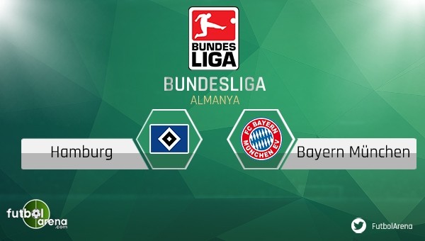 Hamburg - Bayern Münih maçı saat kaçta, hangi kanalda?