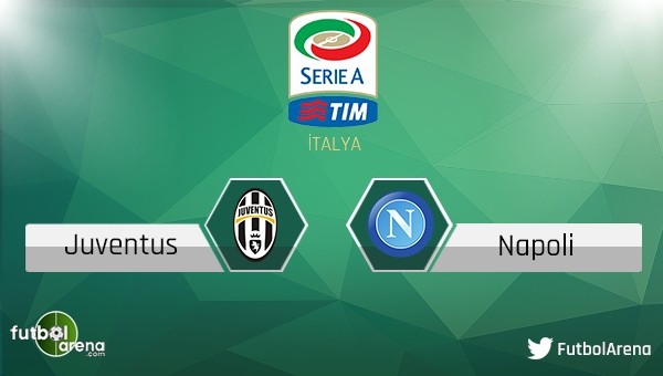 Juventus - Napoli canlı izle