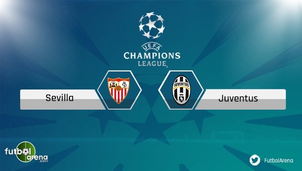 Sevilla - Juventus maçı saat kaçta, hangi kanalda?
