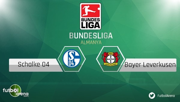 Schalke 04 - Bayer Leverkusen maçı saat kaçta, hangi kanalda?