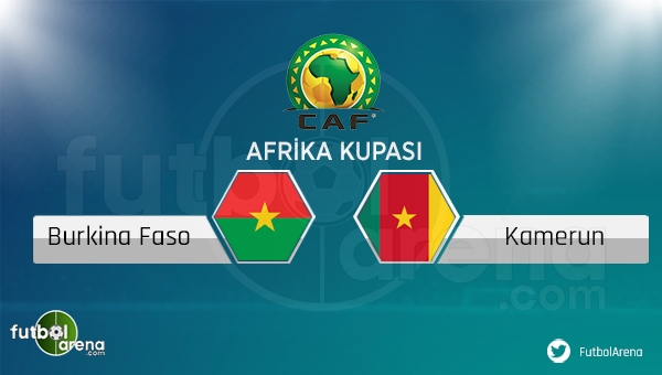 Burkino Faso - Kamerun maçı saat kaçta, hangi kanalda?