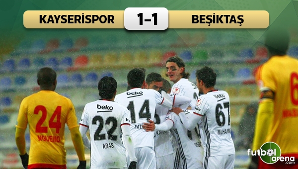 Kayserispor 1-1 Beşiktaş maç özeti ve golleri