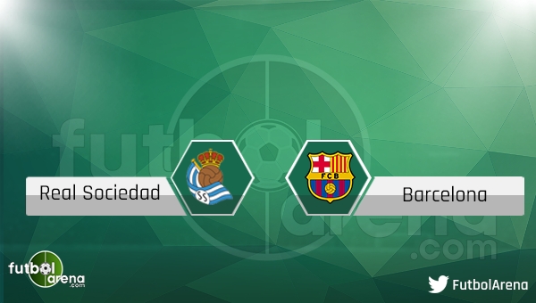 Real Sociedad - Barcelona maçı saat kaçta, hangi kanalda?