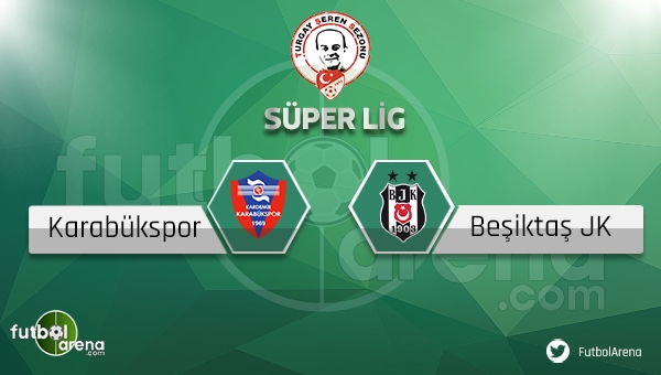 Karabükspor - Beşiktaş maçı ne zaman, saat kaçta? (Karabük BJK maçı)