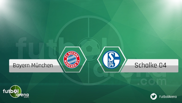 Bayern Münih - Schalke 04 maçı saat kaçta, hangi kanalda?