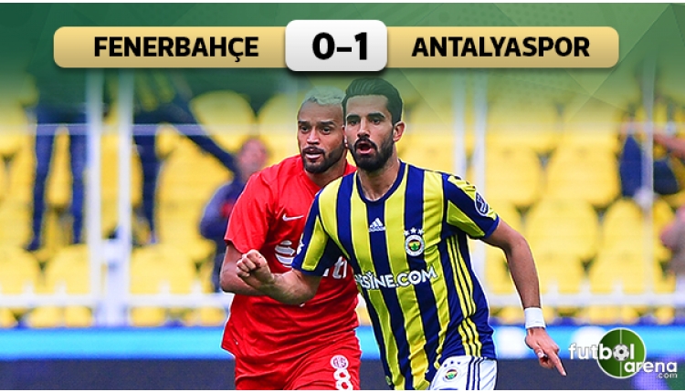 Fenerbahçe 0 - 1 Antalyaspor maçın özeti ve golü (İZLE)