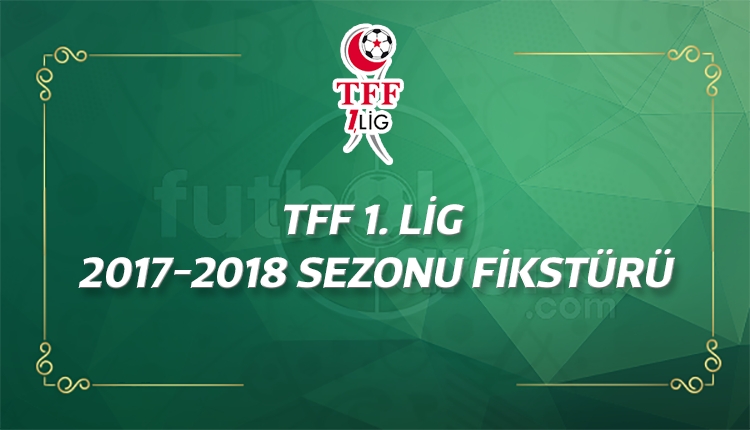TFF 1. Lig fikstürü - 1. hafta maçları