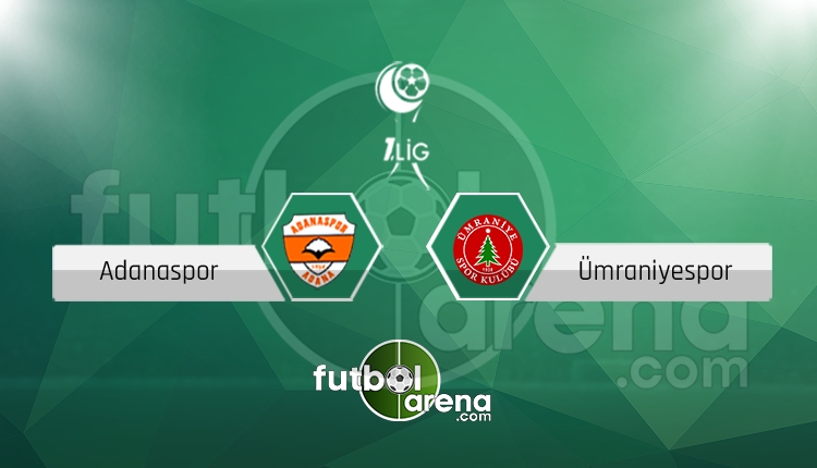 Adanaspor Ümraniyespor canlı skor, maç sonucu - Maç hangi kanalda?