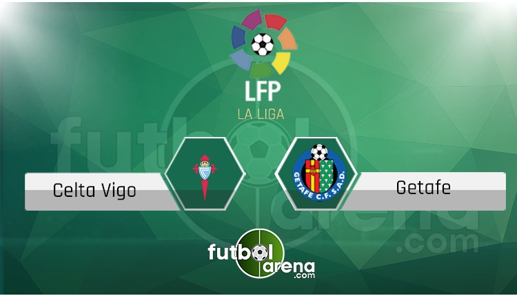 Celta Vigo Getafe canlı skor, maç sonucu - Maç hangi kanalda?