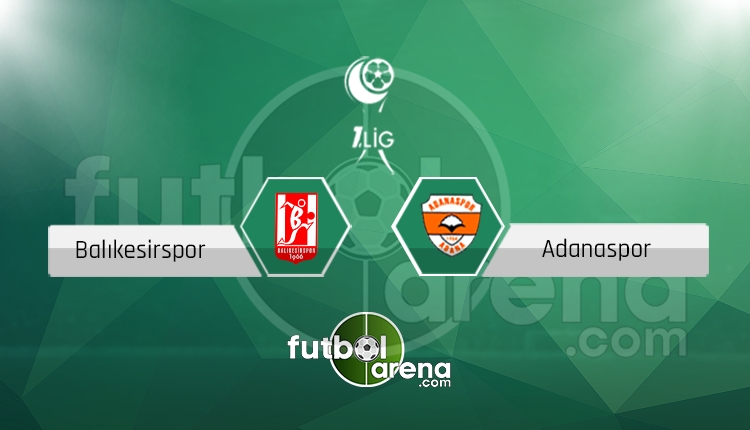 Balıkesirspor - Adanaspor canlı skor, maç sonucu - Maç hangi kanalda?