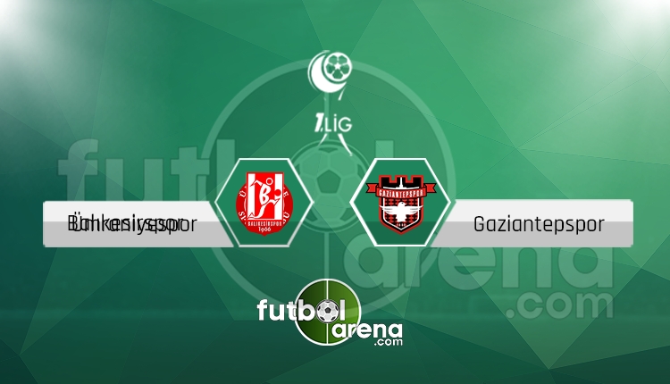 Balıkesirspor Gaziantepspor canlı skor, maç sonucu - Maç hangi kanalda?