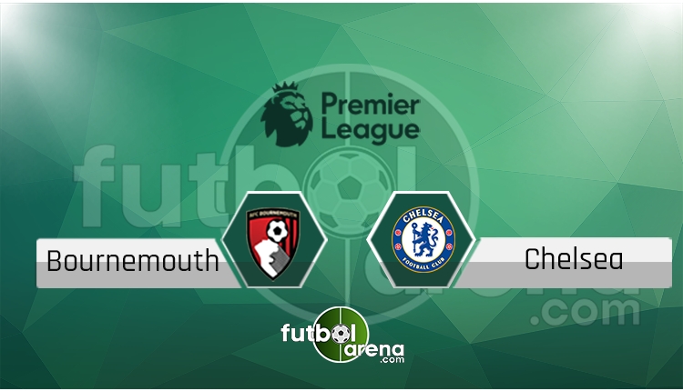 Bournemouth - Chelsea canlı skor, maç sonucu - Maç hangi kanalda?