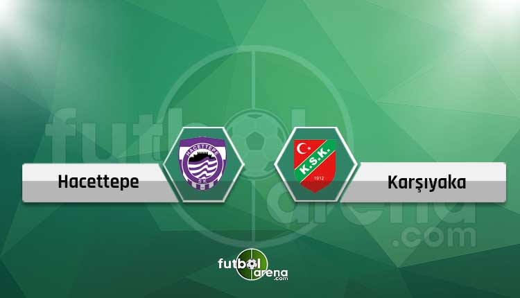 Hacettepe - Karşıyaka canlı skor, maç sonucu - Maç hangi kanalda?
