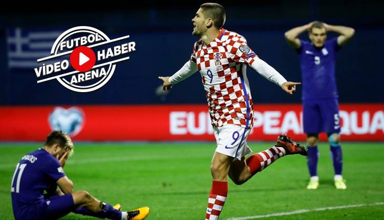 Hırvatistan 4-1 Yunanistan maçı özeti ve golleri (İZLE)