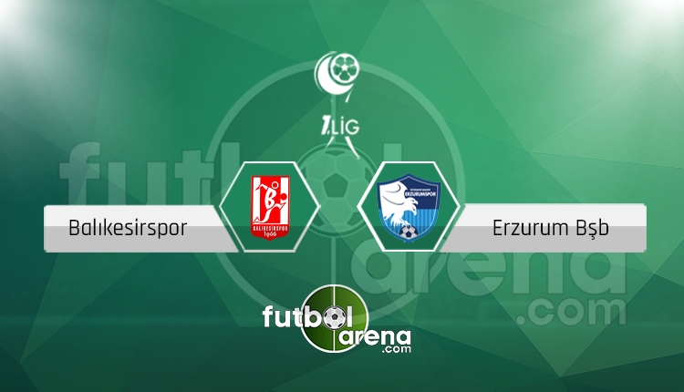 Balıkesirspor - Erzurumspor maçı saat kaçta, hangi kanalda? (İddaa Canlı Skor)