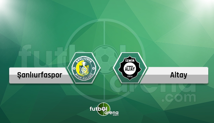 Şanlıurfaspor - Altay maçı canlı ve şifresiz İZLE