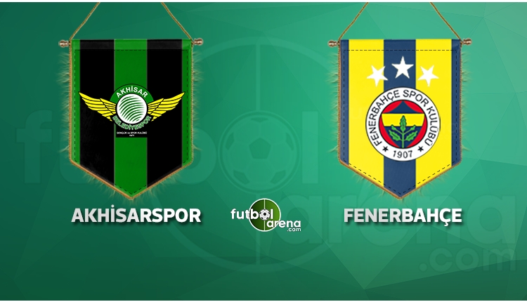 Akhisarspor ile Fenerbahçe karşı karşıya! İlk 11'ler
