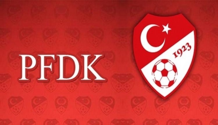 Beşiktaş, Başakşehir, Galatasaray PFDK'ya sevk edildi (PFDK sevkleri)