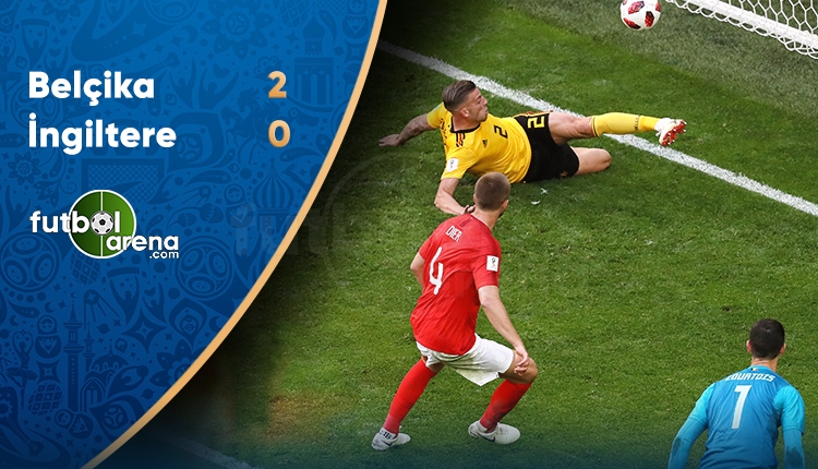 Belçika 2-0 İngiltere maç özeti ve golleri (İZLE)