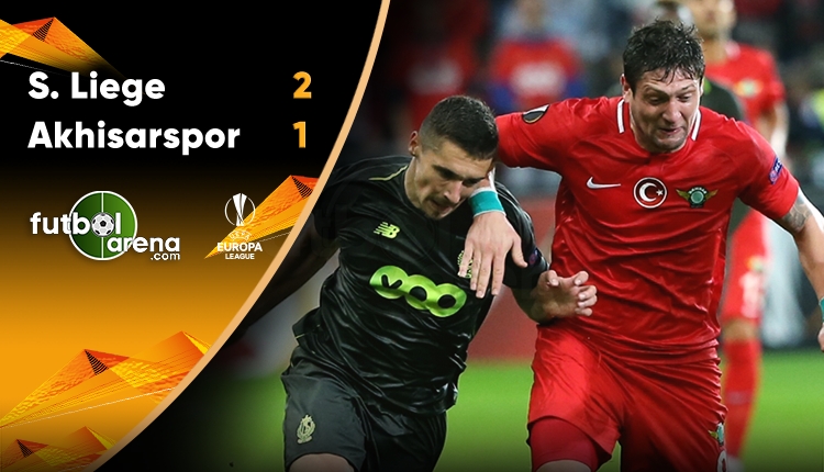 Standard Liege 2-1 Akhisarspor maç özeti ve golleri (İZLE)