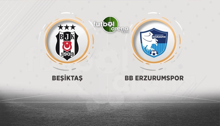 Beşiktaş - Erzurumspor canlı izle, Beşiktaş - Erzurumspor şifresiz izle (Beşiktaş - Erzurumspor beIN Sports canlı ve şifresiz İZLE)