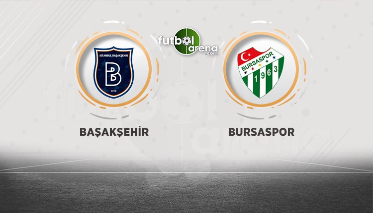 Medipol Başakşehir - Bursaspor maçı canlı izle (Bein Sports canlı izle)