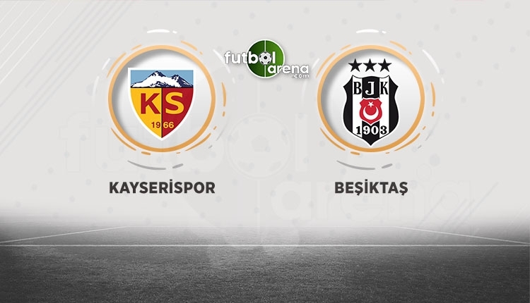 Kayserispor - Beşiktaş canlı izle, Kayserispor - Beşiktaş şifresiz İZLE (Kayserispor - Beşiktaş beIN Sports canlı ve şifresiz İZLE)