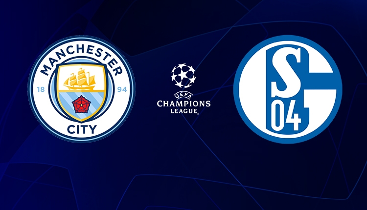 Manchester City - Schalke canlı, şifresiz izle (BeIN Sports Şampiyonlar Ligi izle)