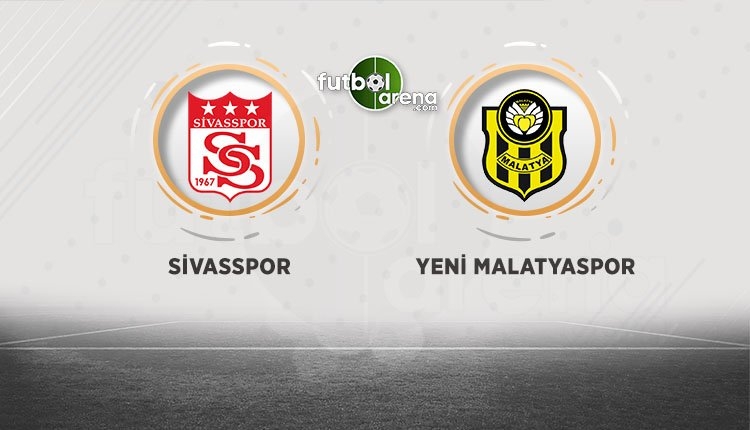 Sivasspor - Yeni Malatyaspor canlı izle (BeIN Sports canlı izle)