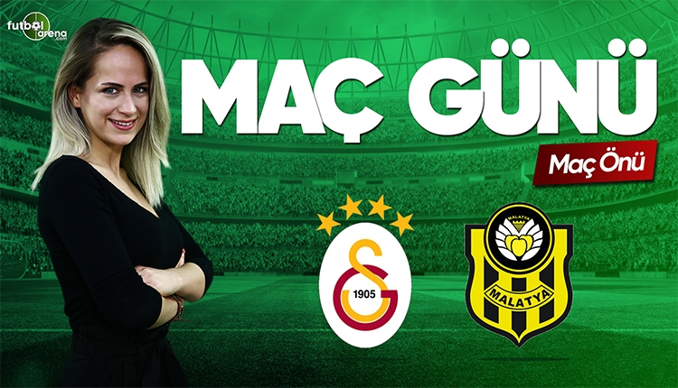 Galatasaray - Yeni Malatyaspor canlı izle | FutbolArena CANLI