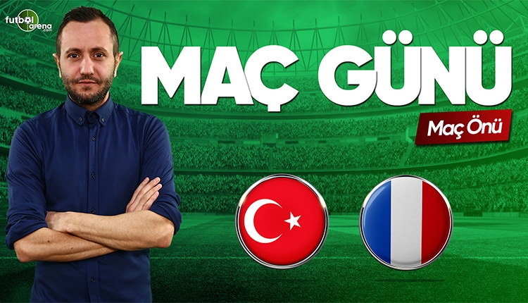Türkiye - Fransa canlı izle | FutbolArenaTV CANLI