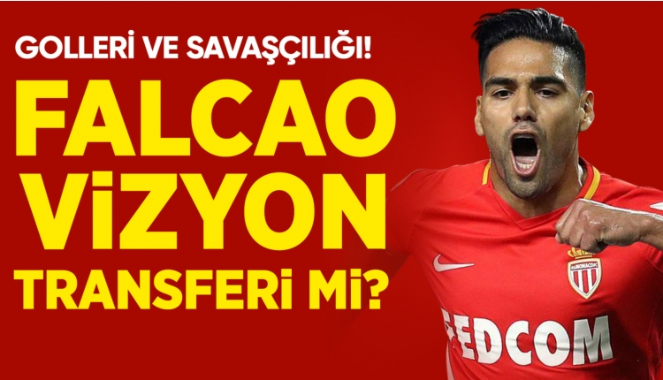 Galatasaray için Falcao, vizyon transferi mi?