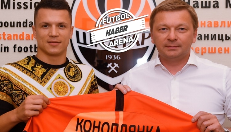 Konoplyanka Shakhtar Donetsk'te! 3 yıllık imza