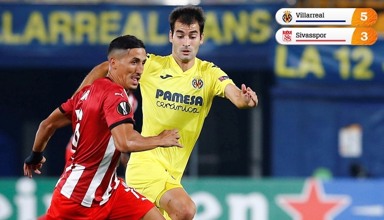 Villarreal 5-3 Sivasspor maç özeti ve golleri izle