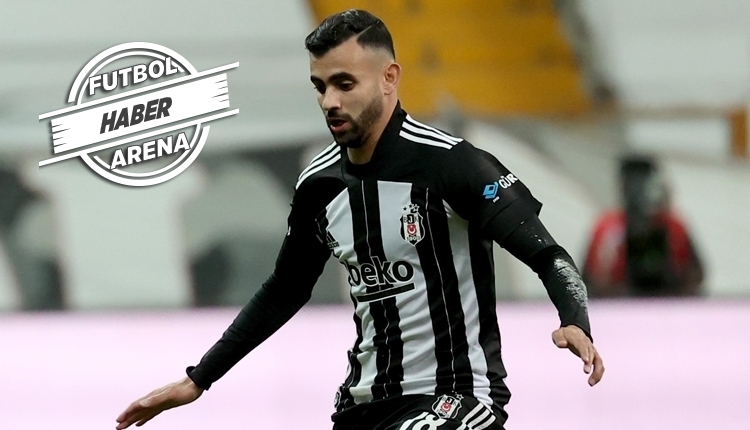 Ghezzal yeniden Beşiktaş'ta! Bonservis anlaşması sağlandı