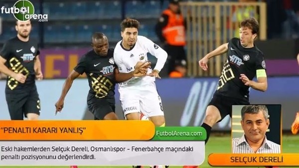 Selçuk Dereli: Osmanlıspor'un penaltısı yanlış karar