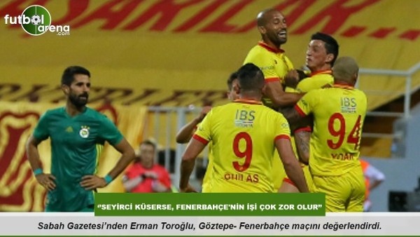 Erman Toroğlu: ''Seyirci küserse, Fenerbahçe'nin işi zor olur''