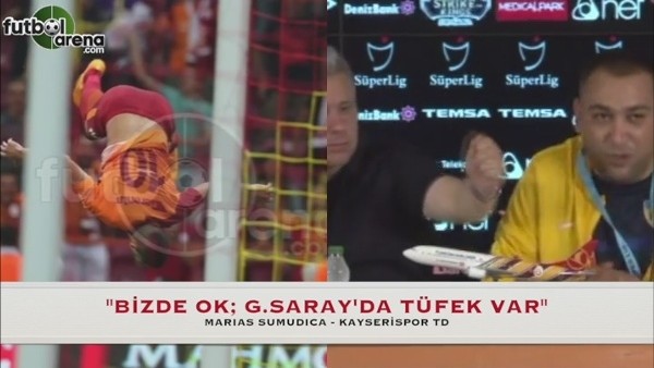 ''Bizde ok, Galatasaray'da tüfek var''