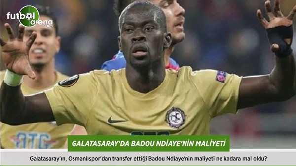 Galatasaray'da Badou Ndiaye'nin maliyeti