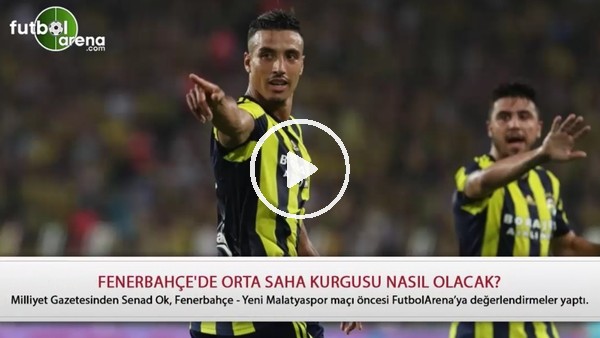 Fenerbahçe'de orta saha kurgusu nasıl olacak?