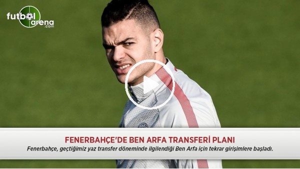 Fenerbahçe'de Ben Arfa transferi planı