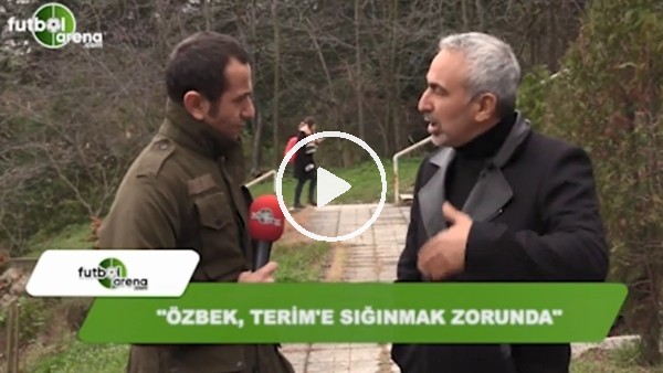 "Dursun Özbek her türlü Fatih Terim'e sığınmak zorunda"