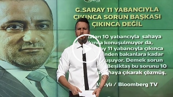 Fatih Altaylı: "Galatasaray 11 yabancıyla çıkınca sorun başkası çıkınca değil"