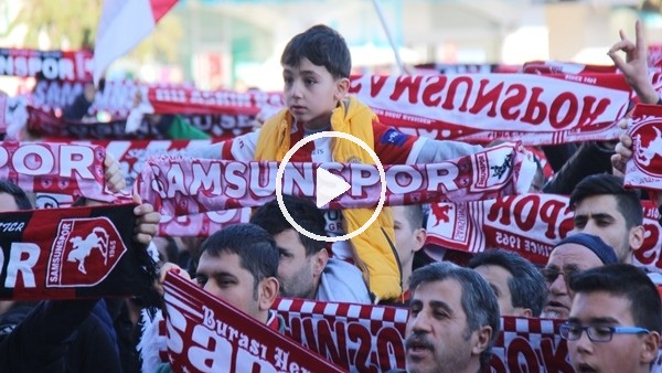 Samsunspor taraftarı takımları için meydana akın etti