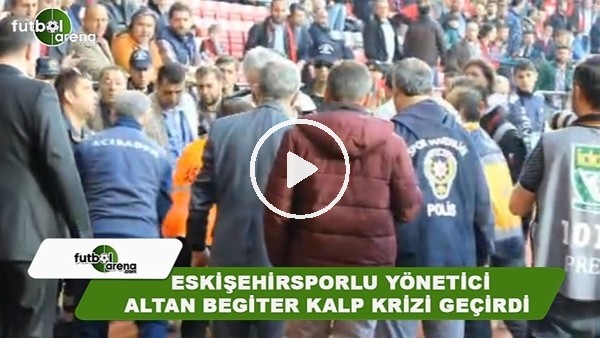 Eskişehirsporlu yönetici maç sırasında kalp krizi geçirdi