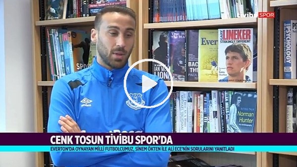 Cenk Tosun: "Everton ile Beşiktaş'a karşı oynamak istemem"