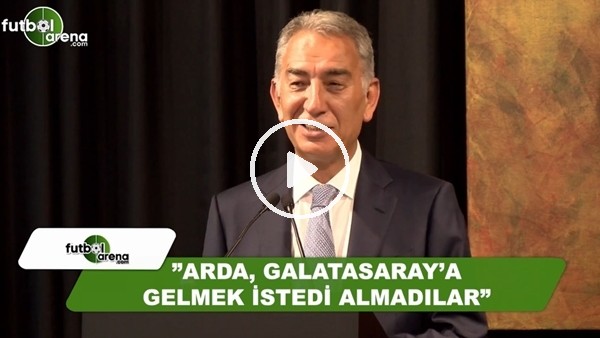 Adnan Polat: "Arda, Galatasaray'a gelmek istedi almadılar"